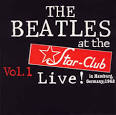 Live at Star Club 1962, Vol. 1