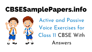 Maybe you would like to learn more about one of these? Active And Passive Voice Exercises For Class 11 With Answers Cbse Cbse Sample Papers