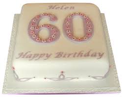 Just think, this is your 60th birthday cake. 60th Birthday Cake