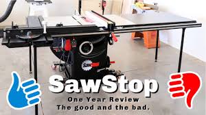 sawstop review 1 year later the good