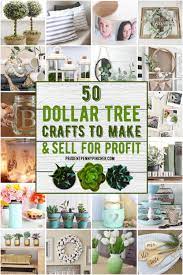 50 dollar tree crafts to make and sell