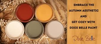 Autumn Aesthetic Dixie Belle Paint