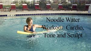 aqua noodle cardio tone stretch