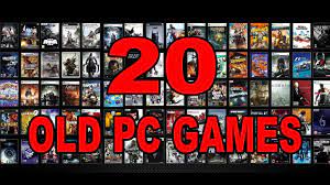 20 good old pc games you might wanna