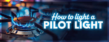 how to light a pilot light tips for