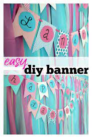 diy birthday banner an easy diy banner