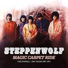 steppenwolf magic carpet ride
