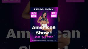 American Show - Lia Foxx ! LUX Club - Martigny - YouTube