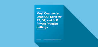 Most Commonly Used Cci Edits For Pt Ot And Slp Private