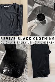 revive faded black clothes using dye
