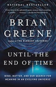 Until the End of Time by Brian Greene: 9780525432173 ...