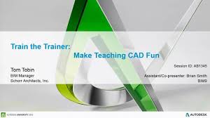 train the trainer make teaching cad