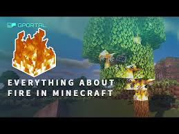 Fire In Minecraft What You Should