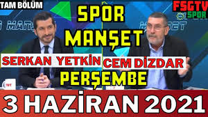 Maybe you would like to learn more about one of these? Spor Manset 3 Haziran 2021 Full Izle Cem Dizdar Ve Serkan Yetkin Trt Spor Canli Izle Youtube