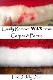 easily remove wax from fabric carpet