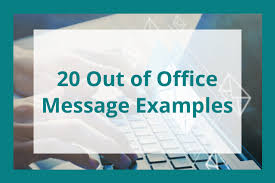 20 out of office message exles