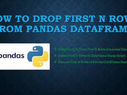 pandas drop first n rows from dataframe
