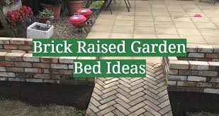 Brick Raised Garden Bed Ideas Gardenprofy