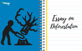 essay on deforestation 100 words 300