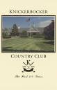 Knickerbocker Country Club - The First 100 Years - Classics of Golf