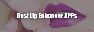 lip enhancer app 7 ways to keep lips
