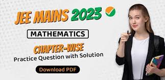 Jee Mains Mathematics 2023 Chapter