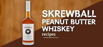 skrewball peanut er whiskey recipes