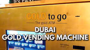 gold vending machine dubai you