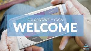 Welcome To Color Vowel Yoga