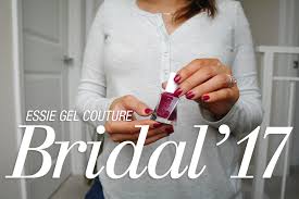 essie bridal 2017 gel couture swatches