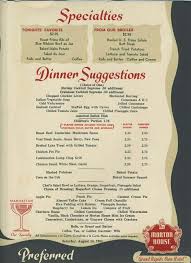 A listing on allmenus.com does not necessarily reflect our affiliation with or endorsement of the listed restaurant, or the listed restaurant. Dinner Menu From The Morton House Hotel 1954 The 2 95 Prime Rib Dinner Would Cost 28 00 In 2019 Dollars Grandrapids