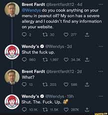 Brent Fardt @Wendys do you cook anything on your menu in peanut oil? My son  has