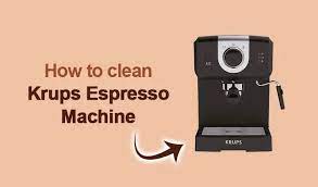how to clean krups espresso machine in