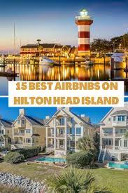 15 best airbnb hilton head island