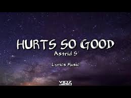 Click here and tell us! Astrid S Hurts So Good Lyrics Music Youtube