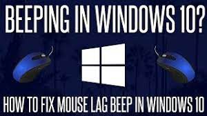 how to fix mouse lag beep in windows 10