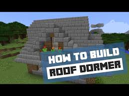Dormer Roof Minecraft Tutorial