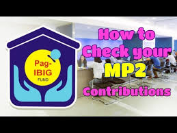 check your pag ibig mp2 contributions
