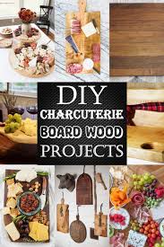 25 diy charcuterie board wood projects