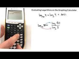 Evaluate Logs On The Ti 84 Calculator