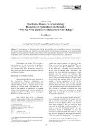 Qualitative case study methodology provides tools for researchers to study complex phenomena within their contexts. Pdf Qualitative Research In Suicidology Thoughts On Hjelmeland And Knizek S Why We Need Qualitative Research In Suicidology