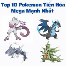 Top 10 Pokemon Tiến Hóa Mega Mạnh Nhất Hiện Nay 2022 - TipsTech.vn