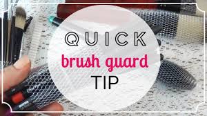 organization tip using the brush guard