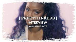 FREETHINKERS Interview: JUSTINE SKYE - YouTube