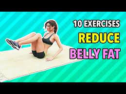 top 10 exercises to reduce belly fat at