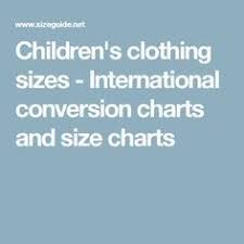 Childrens Clothing Sizes International Conversion Charts