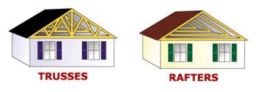 rafters vs trusses why should you care