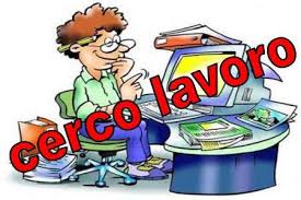 Risultati immagini per CERCO UN LAVORO BLOG