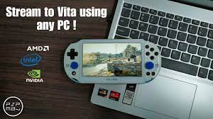 stream games from any pc to your vita