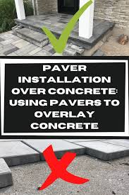 Paver Installation Over Concrete Using